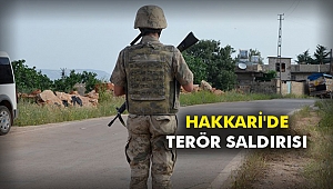 Hakkari'de terör saldırısı