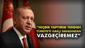 “Hiçbir yaptırım tehdidi Türkiye'yi haklı davasından vazgeçiremez”