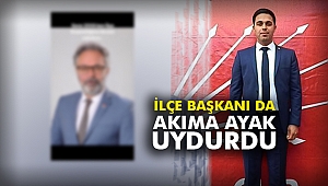 İlçe Başkanı da akıma ayak uydurdu