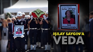 Işılay Saygın’a veda!
