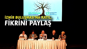 İzmir Buluşması'na katıl, fikrini paylaş