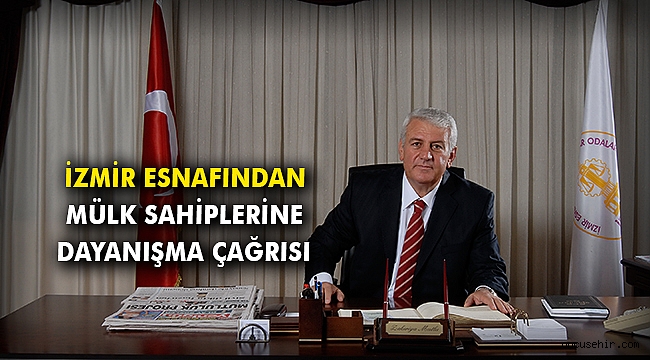 İzmir Esnafından mülk sahiplerine dayanışma çağrısı