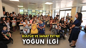 Kültür ve Sanat evi’ne yoğun ilgi