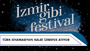 Türk Sineması'nın kalbi İzmir'de atıyor