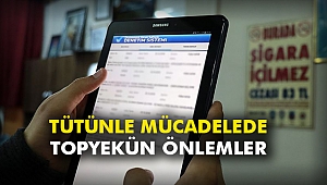 Tütünle mücadelede topyekün önlemler