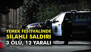 Yemek festivalinde silahlı saldırı: 3 ölü, 12 yaralı