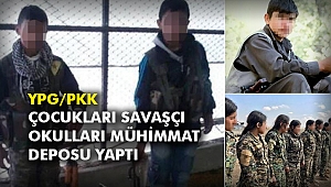 YPG/PKK çocukları savaşçı, okulları mühimmat deposu yaptı