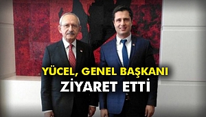 Yücel, Genel Başkanı ziyaret etti