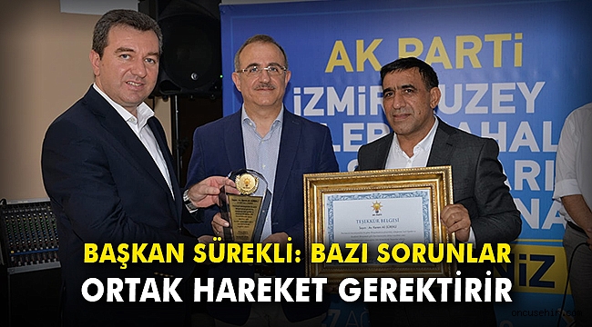 Başkan Sürekli: Bazı sorunlar, ortak hareket gerektirir