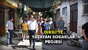 Dikili’ye Yaşayan Sokaklar Projesi