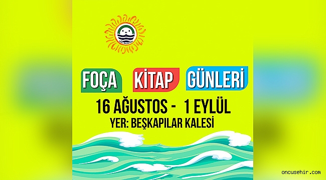 ‘Foça Kitap Günleri’ yarın başlıyor