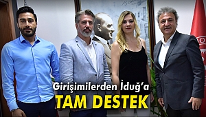 Girişimcilerden Başkan İduğ’a tam destek