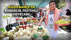 Güzelbahçe’de Bardacık Festivali Heyecanı