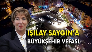 Işılay Saygın'a Büyükşehir vefası