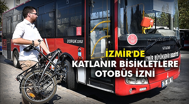 İzmir'de katlanır bisikletlere otobüs izni