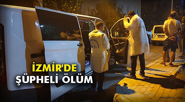 İzmir'de şüpheli ölüm