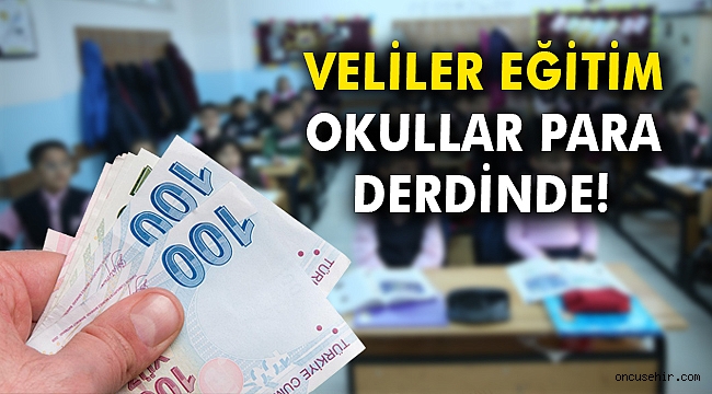 Veliler eğitim, okullar para derdinde