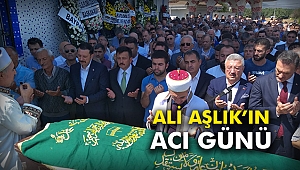 Ali Aşlık’ın acı günü