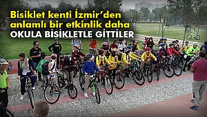 Bisiklet kenti İzmir’den anlamlı bir etkinlik daha