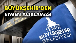 Büyükşehir’den Eymen açıklaması