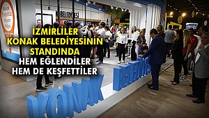 İzmirliler Konak Belediyesinin standında hem eğlendiler hem de keşfettiler