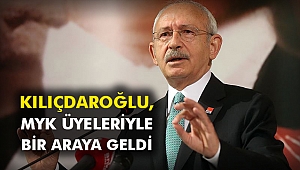 Kılıçdaroğlu, MYK Üyeleriyle bir araya geldi