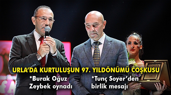Urla'da kurtuluşun 97. yıldönümü coşkusu
