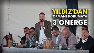 Yıldız'dan ormanı korumaya 3 önerge