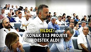 Yıldız: Konak 113 projeye destek aldı