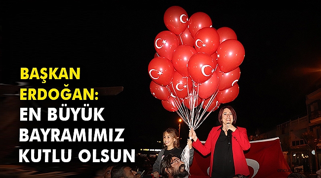 Başkan Erdoğan: En büyük bayramımız kutlu olsun