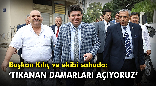 Başkan Kılıç ve ekibi sahada: ‘Tıkanan damarları açıyoruz’