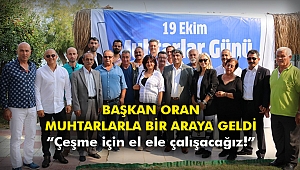 Başkan Oran muhtarlarla bir araya geldi