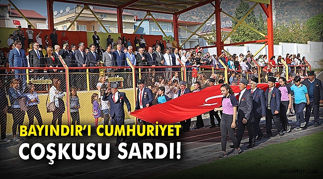 Bayındır'ı Cumhuriyet coşkusu sardı!