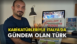 Karikatürleriyle İtalya'da gündem olan Türk