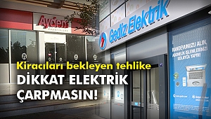 Kiracıları bekleyen tehlike