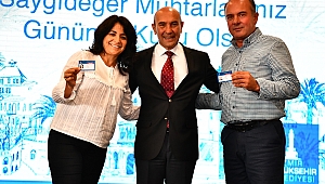 Muhtarlar Gününde İzmirli Muhtarlara güzel haber Büyükşehir'den geldi!