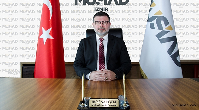 MÜSİAD İzmir Başkanı Saygılı: Barış Pınarı Harekatı bölgemize barış getirecek