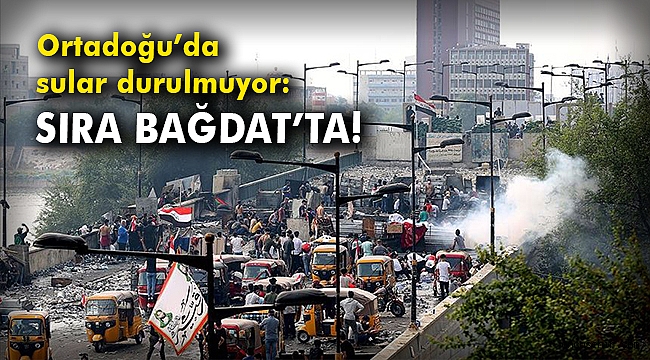 Ortadoğu’da sular durulmuyor: Sıra Bağdat’ta!
