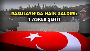 Rasulayn’da hain saldırı: 1 Asker şehit