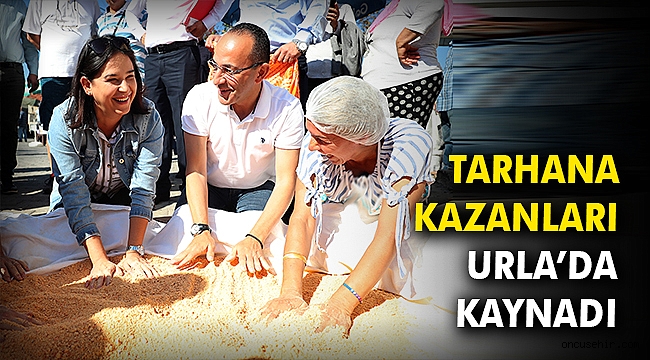Tarhana kazanları Urla'da kaynadı