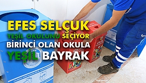 Efes Selçuk Yeşil Okulunu seçiyor
