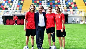 Kadın Milli Futbol Takımı Bornova'da