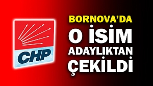 Bornova'da o isim adaylıktan çekildi