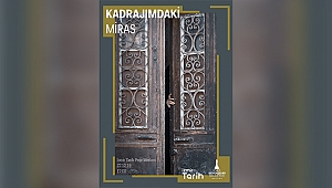 Kadrajımdaki Miras sergisi ziyarete açılıyor