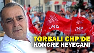 Torbalı CHP'de kongre heyecanı