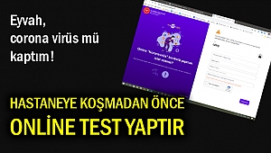 Internet üzerinden corona virüs testi mümkün!