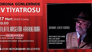 Yarın evden tiyatro günü! Canlı ve ücretsiz...