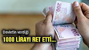 Devletin verdiği 1000 lirayı ret etti: Bu parayı...
