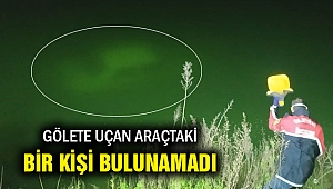 Gölete uçan otomobildeki 2 kişiden biri kayıp!