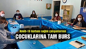 Hayatını kaybeden sağlıkçıların çocuklarına tam burs